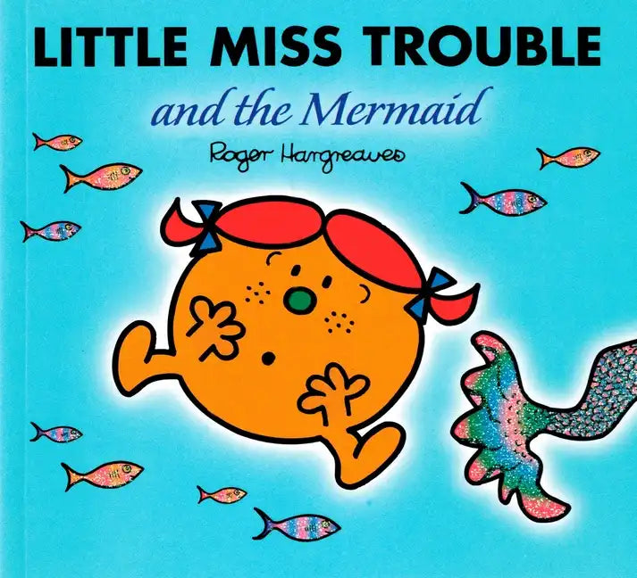 Little Miss Trouble and the Mermaid - Paperback
