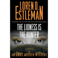 The Lioness Is the Hunter: An Amos Walker Mystery - Paperback