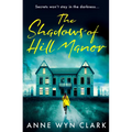 The Shadows of Hill Manor - Paperback