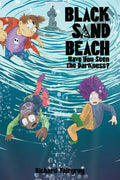 Black Sand Beach 3: Have You Seen the Darkness? - Paperback
