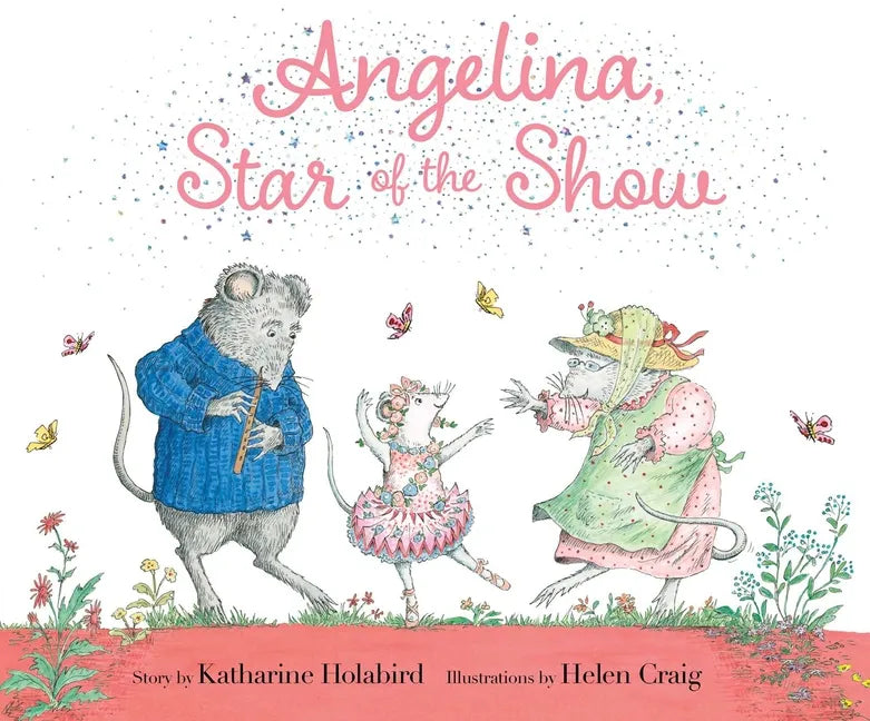 Angelina, Star of the Show - Hardcover