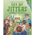 Sick Day Jitters - Hardcover
