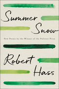 Summer Snow: New Poems - Paperback