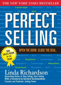 Perfect Selling: Open the Door. Close the Deal. - Paperback