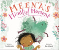 Meena's Mindful Moment - Hardcover