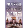 Vanished From Budapest - Hardcover