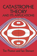 Catastrophe Theory and Its Applications - Paperback