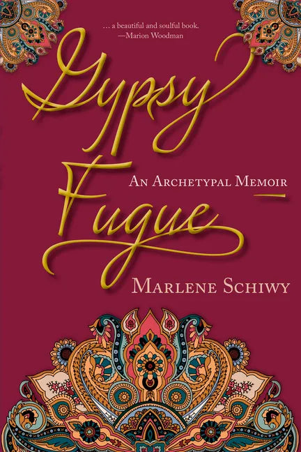 Gypsy Fugue: An Archetypal Memoir - Paperback