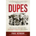 Dupes: How America's Adversaries Have Manipulated Progressives for a Century - Paperback