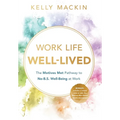 Work Life Well-Lived - Hardcover