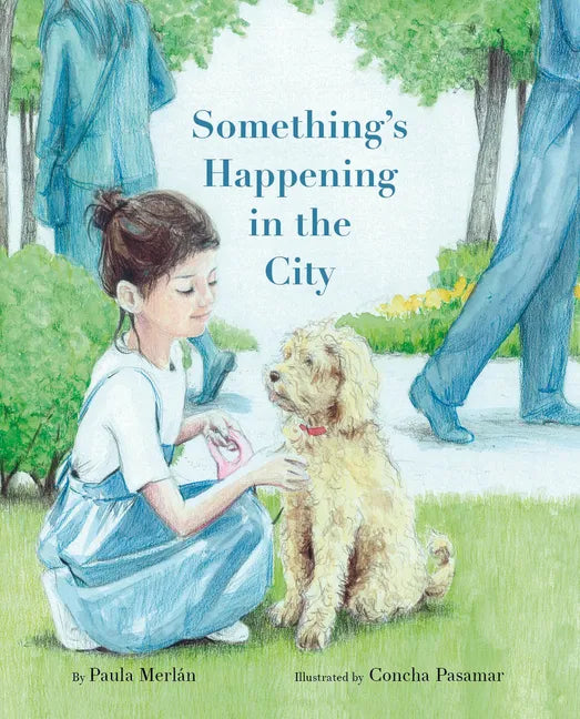 Something's Happening in the City - Hardcover