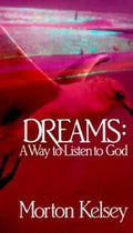 Dreams: A Way to Listen to God - Paperback