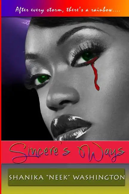 Sincere's Ways: Urban Fiction Novel - Paperback