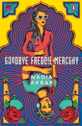 Goodbye Freddie Mercury - Paperback