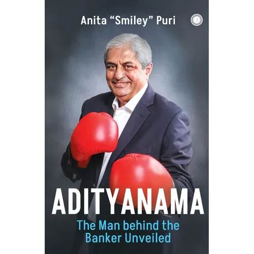 Adityanama: The Man Behind the Banker - Paperback