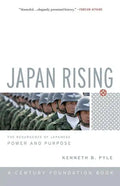 Japan Rising: The Resurgence of Japanese Power and Purpose - Paperback