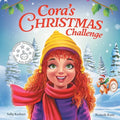 Cora's Christmas Challenge: A Magical Story of Friendship, Festive Fun, and the Spirit of Giving - Paperback