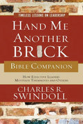 Hand Me Another Brick Bible Companion: Timeless Lessons on Leadership - Paperback