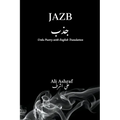 Jazb: Urdu Poetry With English Translation - Paperback
