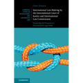 International Law-Making by the International Court of Justice and International Law Commission - Hardcover