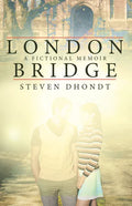 London Bridge: A Fictional Memoir - Paperback