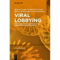 Viral Lobbying: Strategies, Access and Influence During the Covid-19 Pandemic - Paperback