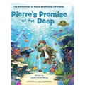 Pierre's Promise of the Deep: The Adventures of Pierre and Penny LePockets - Hardcover