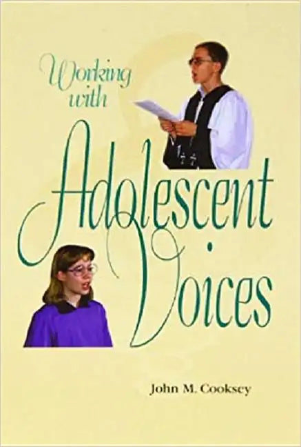 Working with Adolescent Voices - Hardcover
