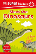 DK Super Readers Pre-Level Meet the Dinosaurs - Hardcover