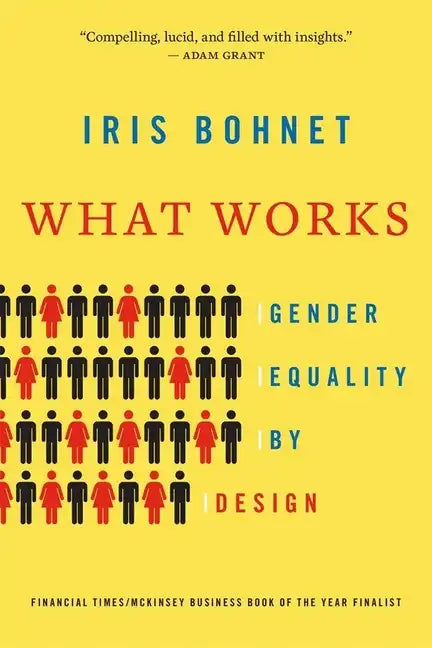 What Works: Gender Equality by Design - Paperback