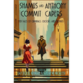 Shamus and Anthony Commit Capers: Ten Tales of Criminals, Crooks, and Culprits - Paperback
