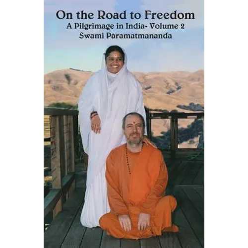 On The Road To Freedom: A Pilgrimage In India Volume 2 - Paperback