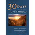 Thirty Days in God's Presence - Hardcover