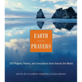 Earth Prayers: 365 Prayers, Poems, and Invocations from Around the World - Paperback