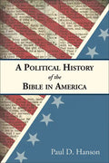 A Political History of the Bible in America - Paperback