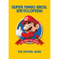 Super Mario Encyclopedia: The Official Guide to the First 30 Years - Hardcover