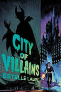 City of Villains-City of Villains, Book 1 - Hardcover