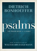Psalms: The Prayer Book of the Bible - Hardcover