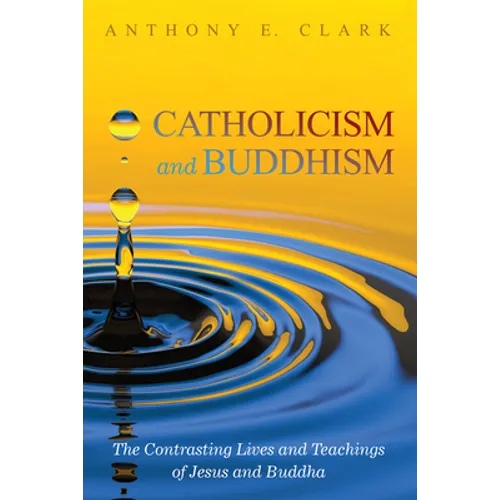 Catholicism and Buddhism - Hardcover