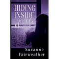 Hiding Inside of Me - Paperback
