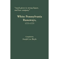 Much Given to Strong Liquor, and Low Company: White Pennsylvania Runaways, 1773-1775 - Paperback