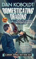 Domesticating Dragons - Paperback
