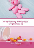 Understanding Antimicrobial Drug Resistance - Hardcover