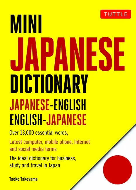 Mini Japanese Dictionary: Japanese-English, English-Japanese (Fully Romanized) - Paperback