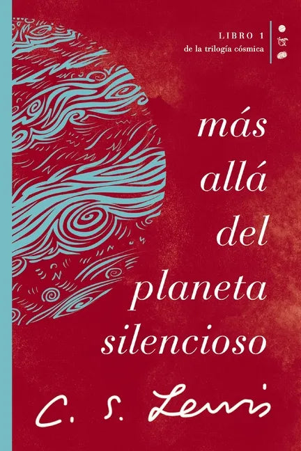 Más Allá del Planeta Silencioso: Libro 1 de la Trilogía Cósmica - Paperback