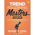 Trend Following Masters: Trading Psychology Conversations -- Volume Two - Hardcover