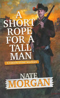 A Short Rope for a Tall Man - Paperback