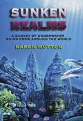 Sunken Realms: A Complete Catalog of Underwater Ruins - Paperback