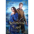 A Splintered Land - Paperback