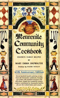 Mennonite Community Cookbook: Favorite Family Recipes - Paperback